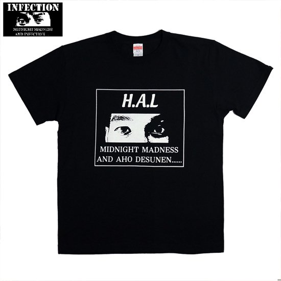 HAL Tシャツ by INFECTION FILM