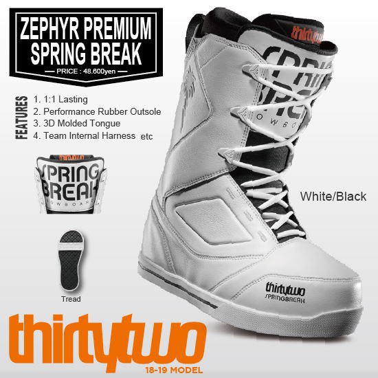 18-19 thirtytwo（サーティーツー） / ZEPHYR PREMIUM -SPRING BREAK