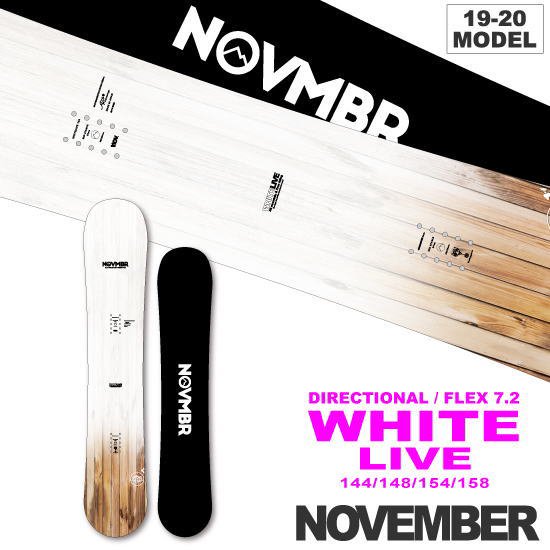 19-20 NOVEMBER(ノーベンバー) / WHITELIVE - スノーボードショップ