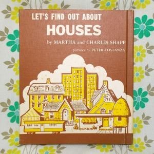 USAビンテージ 絵本 「LET'S FIND OUT ABOUT HOUSES」