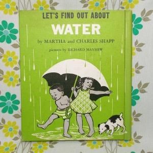 USAビンテージ 絵本 「LET'S FIND OUT ABOUT WATER」