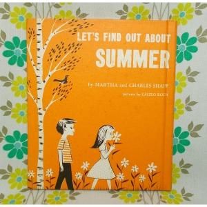 USAビンテージ 絵本 「LET'S FIND OUT ABOUT SUMMER」