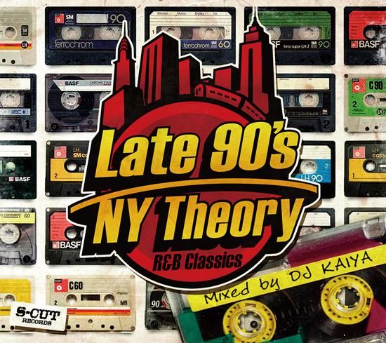 DJ Kaiya Late 90's NY Theory -R&B Classics-