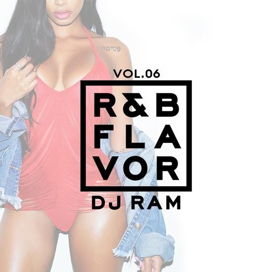 DJ Ram R&B Flavor Vol.6