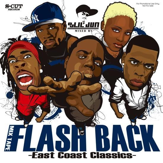 DJ Lil Jun/Flash Back -East Coast Classics-<img class='new_mark_img2' src='https://img.shop-pro.jp/img/new/icons50.gif' style='border:none;display:inline;margin:0px;padding:0px;width:auto;' />