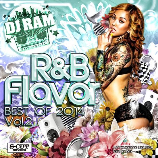 DJ Ram R&B Flavor -Best of 2014- Vol.2