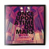 ƣ / ONCE UPON A TIME ON THE MARS