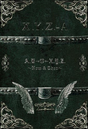 X.Y.Z.→A Debut Box Set「A.B→O←X.Y.Z. ～Now&Then～」 - Blasty Artist Shop　 アーティストCD,DVD,グッズ直販サイト　ブラスティーアーティストショップ