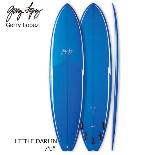 GERRY LOPEZ】ジェリーロペス LITTLE DARLIN 7'0