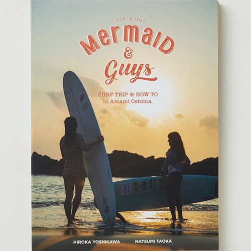 Mermaid & Guys SURF TRIP & HOW TO DVD in 奄美大島／DVSV