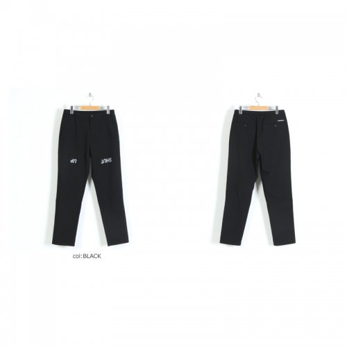 CHARI&CO (チャリアンドコー) DINTEX SHUT UP PANTS / ディンテックス シャットアップパンツ