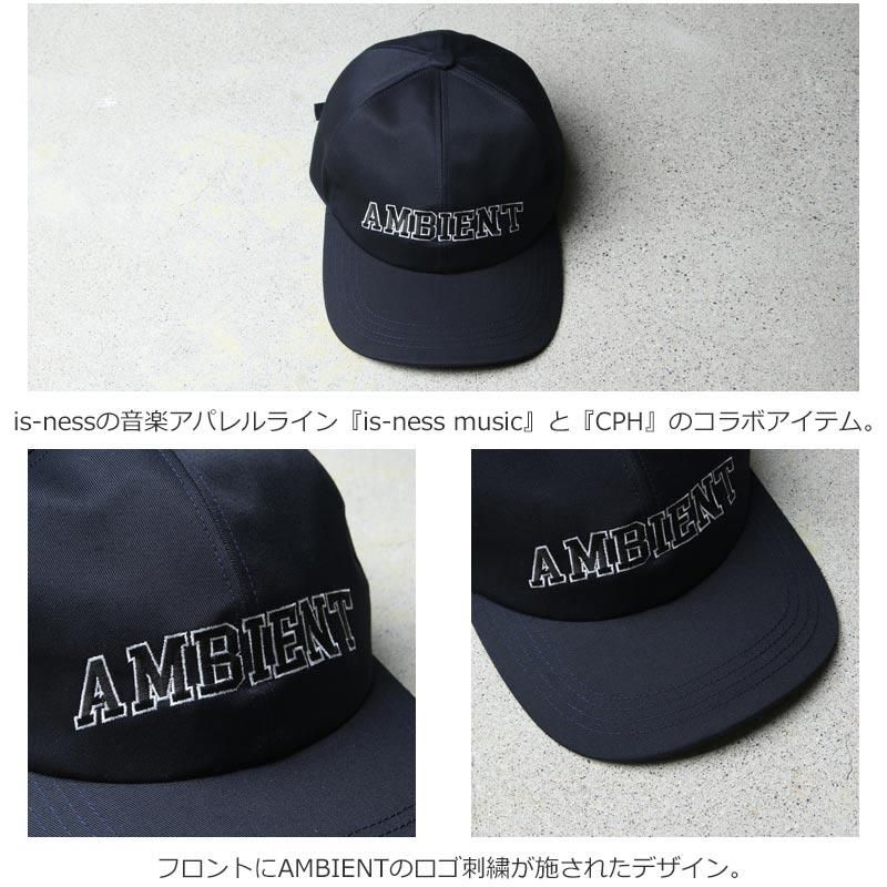 is-ness (イズネス) ISNESS MUSIC AMBIENT CAP / アンビエント