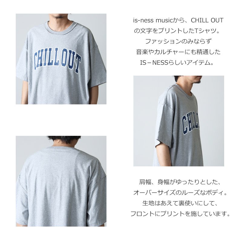 is-ness (イズネス) ISNESS MUSIC CHILL OUT T-SHIRT ...