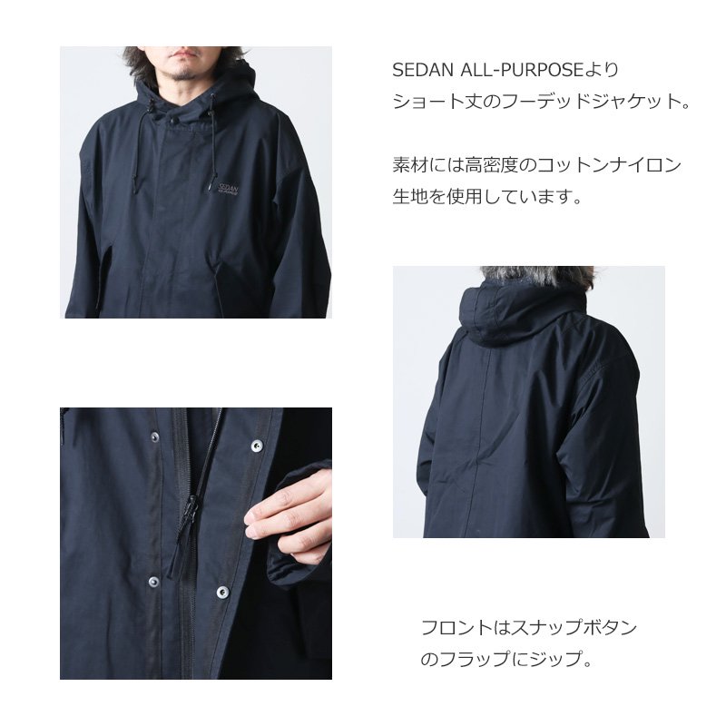 SEDAN ALL-PURPOSE (セダンオールパーパス) NYCO Hooded Jacket