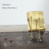 CERASUS (饹) Onion Drop ԥ