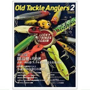 Old Tackle Anglers （オールドタックルアングラーズ）(別冊つり