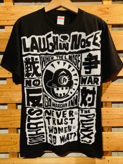 LAUGHIN' NOSE - 戦争反対 復刻Tシャツ (BLACK) - 下北沢KILLERS