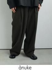 anuke(アンヌーク) 'Reha. Tuck Wide Pants'' ☆25秋冬予約 25