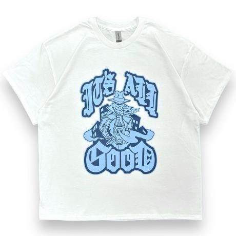 IT'S ALL GOOD 