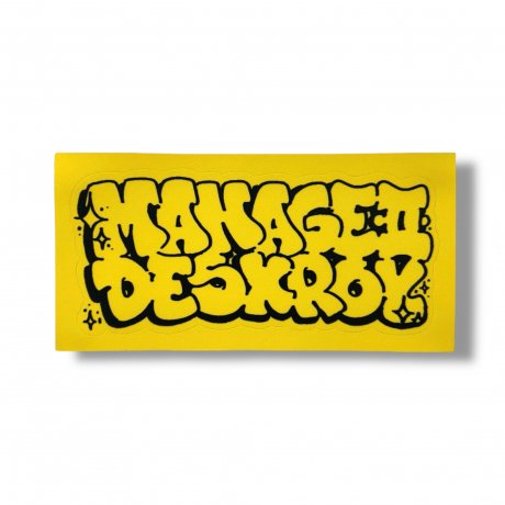 MANAGE 2 DESTROY / STICKER