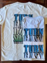 TURN ME ON :TURN EASY DONT SHAKES/S-Tee
