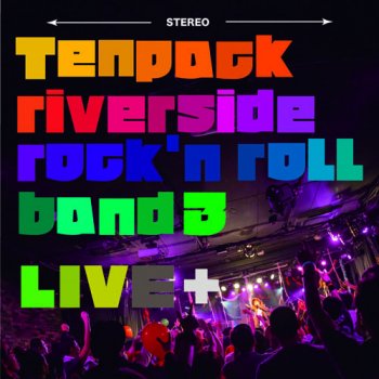 Tenpack riverside rock'n roll band 3 LIVE＋/ sho-ta with Tenpack riverside  rock'n roll band - Guts Entertainment ガッツエンタテインメント [Shop]