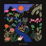 Jose Gonzalez 「Local Valley」 - more records