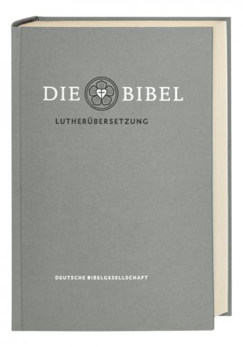 Lutherbibel revidiert 2017 Die Standardausgabe ドイツ語旧新約聖書続編付 ルター訳2017 3311|  聖書やキリスト教書籍の通販サイト - バイブルハウス南青山