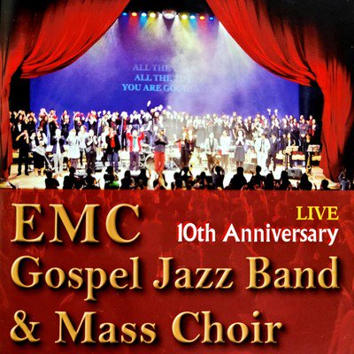 EMC Gospel Jazz Band & Mass Choir 10th Anniversary Liveの商品画像