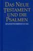 ں߸˸¤饹ۡɥĸ 񡦻  2422<br>Das Neue Testament und Die Psalmen Einheitsuebersetzung ξʲ