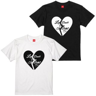 Æ LOVE DON'T PAY THE BILLS TEE