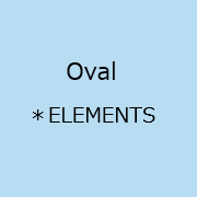 Oval ELEMENTS