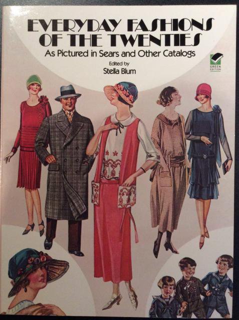 EVERYDAY FASHIONS OF THE TWENTIES As Pictured in Sears Catalogs