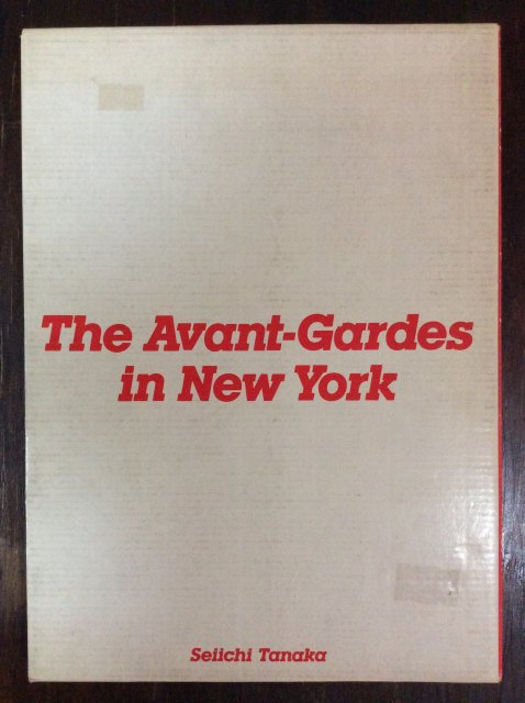 The Avant-Gardes in New York - 古本屋 Tweed Books