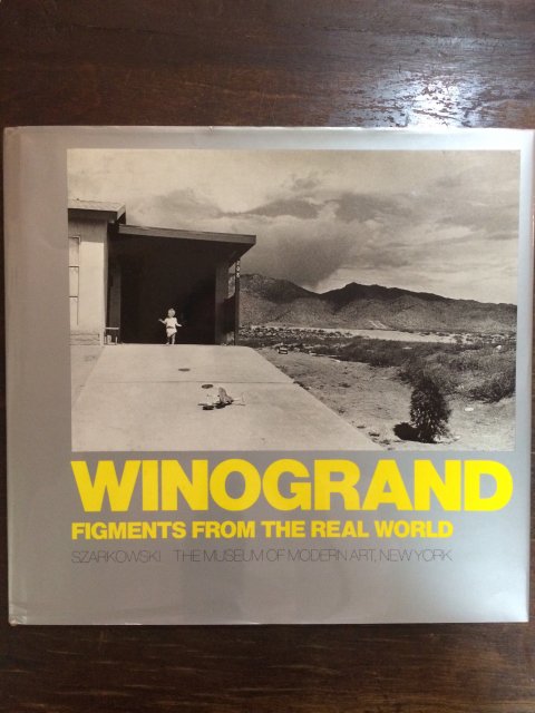 WINOGRAND   FIGMENTS FROM THE REAL WORLD