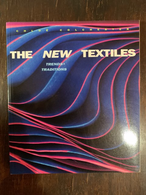 THE NEW TEXTILES  TRENDS TRADITIONS