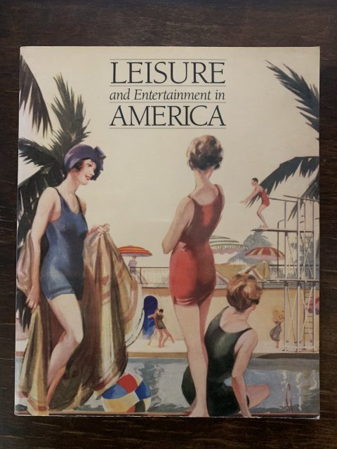 LEISURE AND ENTERTAINMENT IN AMERICA
