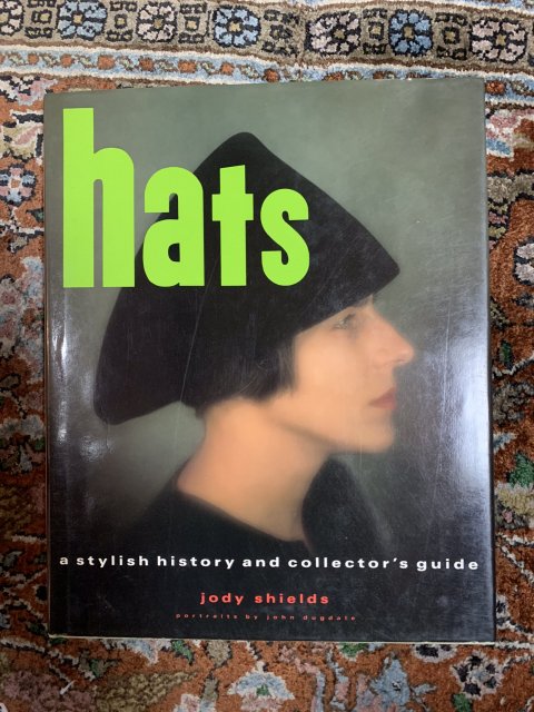 hats   a stylish history and collectors guide    