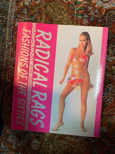 RADICAL RAGS  fashion of the sixties