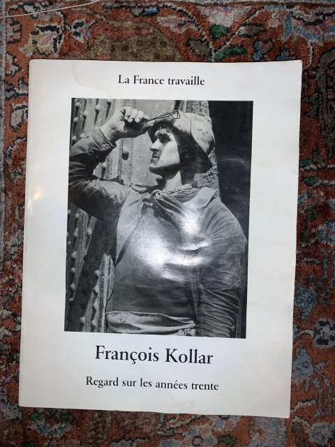 Francois Kollar /  La France travaille regard sur les annee trente