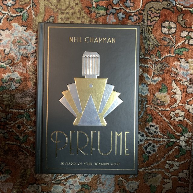 Perfume  In Search of Your Signature Scent  / NEIL CHAPMAN 1ս