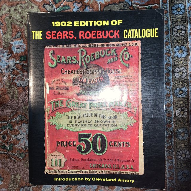 1902 EDITION OF The SEARS ROEBUCK Catalogue  