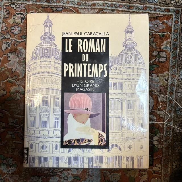 <img class='new_mark_img1' src='https://img.shop-pro.jp/img/new/icons1.gif' style='border:none;display:inline;margin:0px;padding:0px;width:auto;' />LE ROMAN DU PRINTEMPS    HISTORIE D'UN GRAND MAGASIN