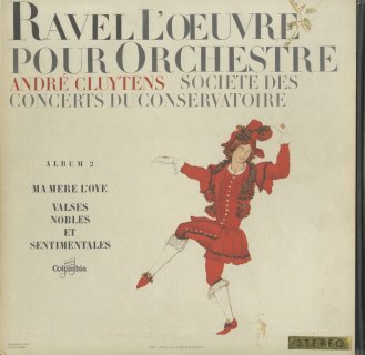 「ラヴェル：管弦楽曲集Vol.2」マ・メール・ロワ，高雅で感傷的なワルツ