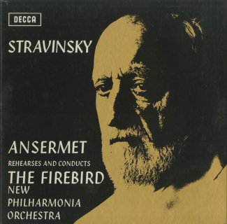 ストラヴィンスキー:火の鳥（演奏とリハーサル）
