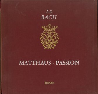 バッハ:マタイ受難曲BWV.244（全曲）