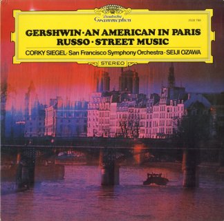 ガーシュウィン:パリのアメリカ人，ルッソ:ストリート・ミュージックOp.65