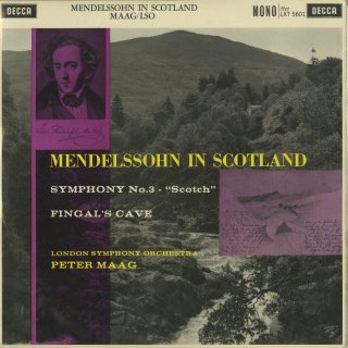 メンデルスゾーン：交響曲3番「スコットランド」Op.56，序曲「フィンガルの洞窟」Op.26