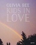 Olivia Bee: Kids in Love