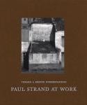 Paul Strand: Toward a Deeper Understanding